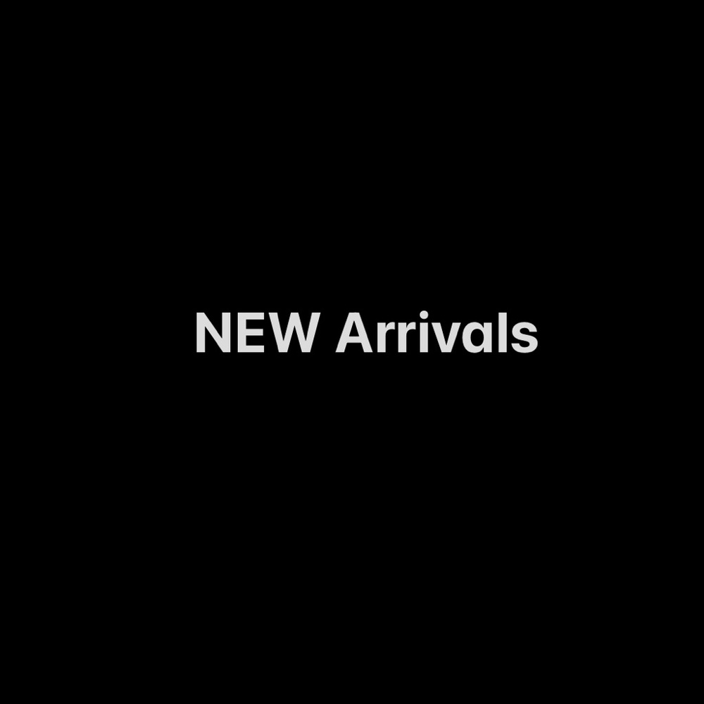 New Arrivals